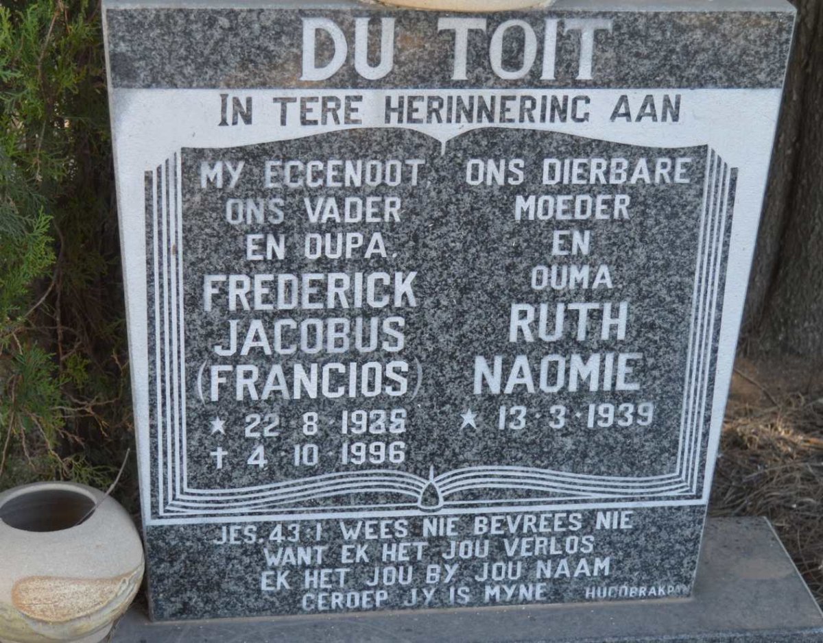 TOIT Frederick Jacobus, du  192??-1996 &amp; Ruth Naomi 1939-