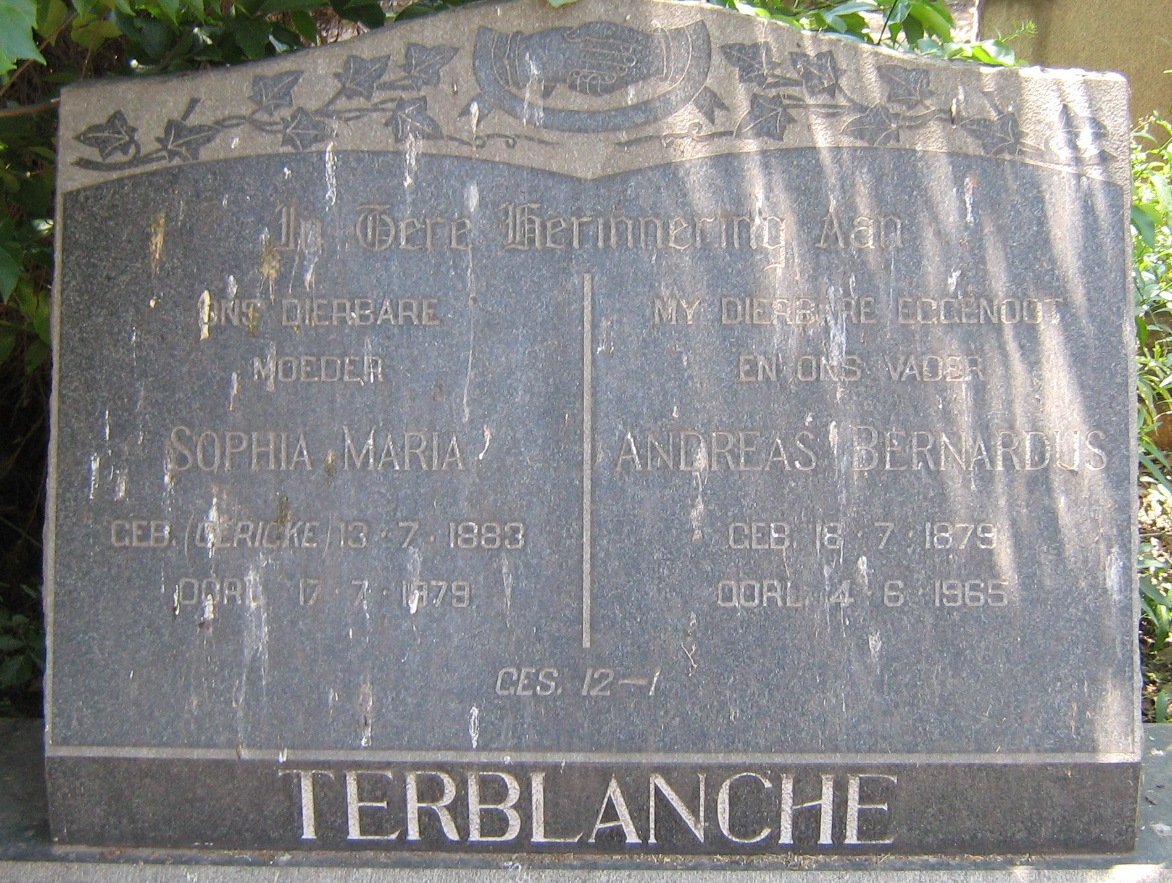 TERBLANCE Andreas Bernardus 1879-1965 &amp; Sophia Maria GERICKE 1883-1979