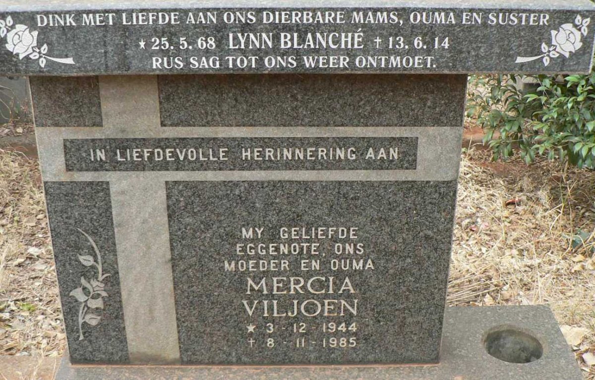 VILJOEN Mercia 1944-1985 :: VILJOEN Lynn Blanché 1968-2014