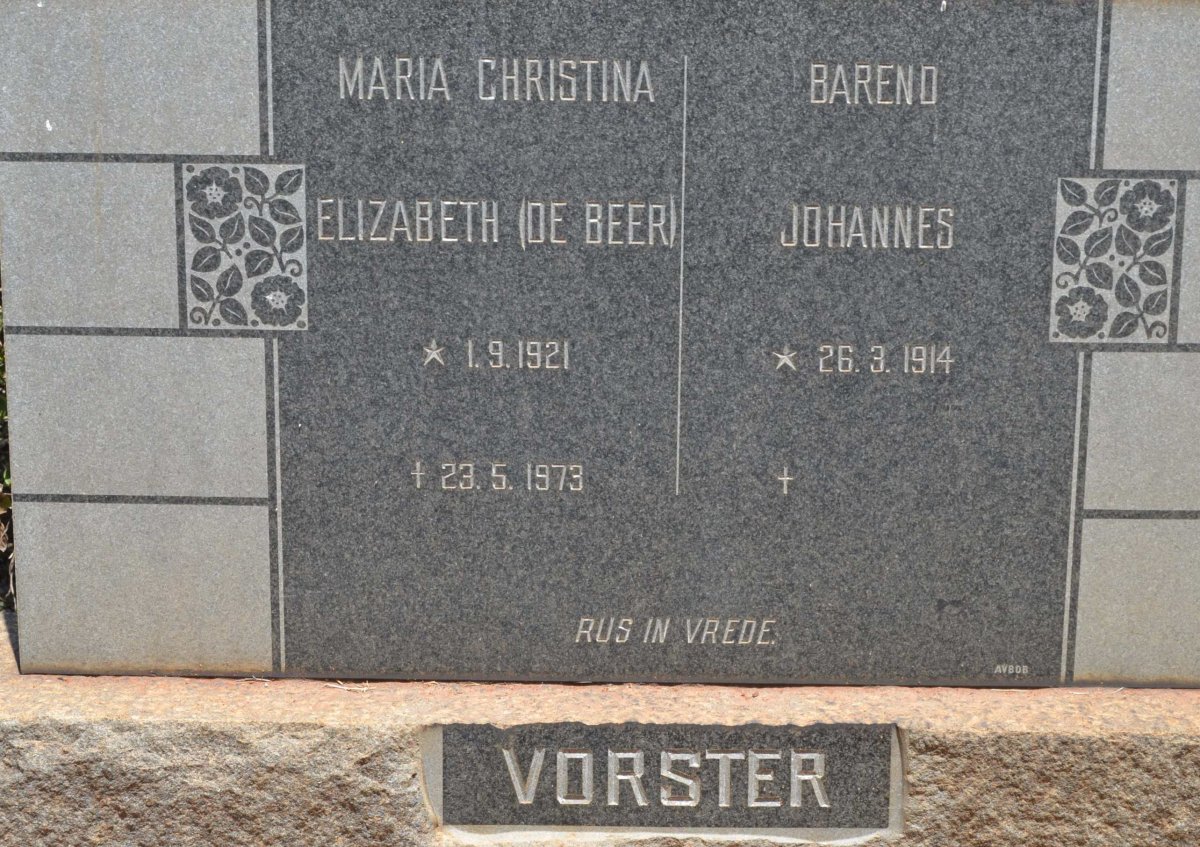 VORSTER Barend Johannes 1914- &amp; Maria Christina Elizabeth DE BEER 1921-1973