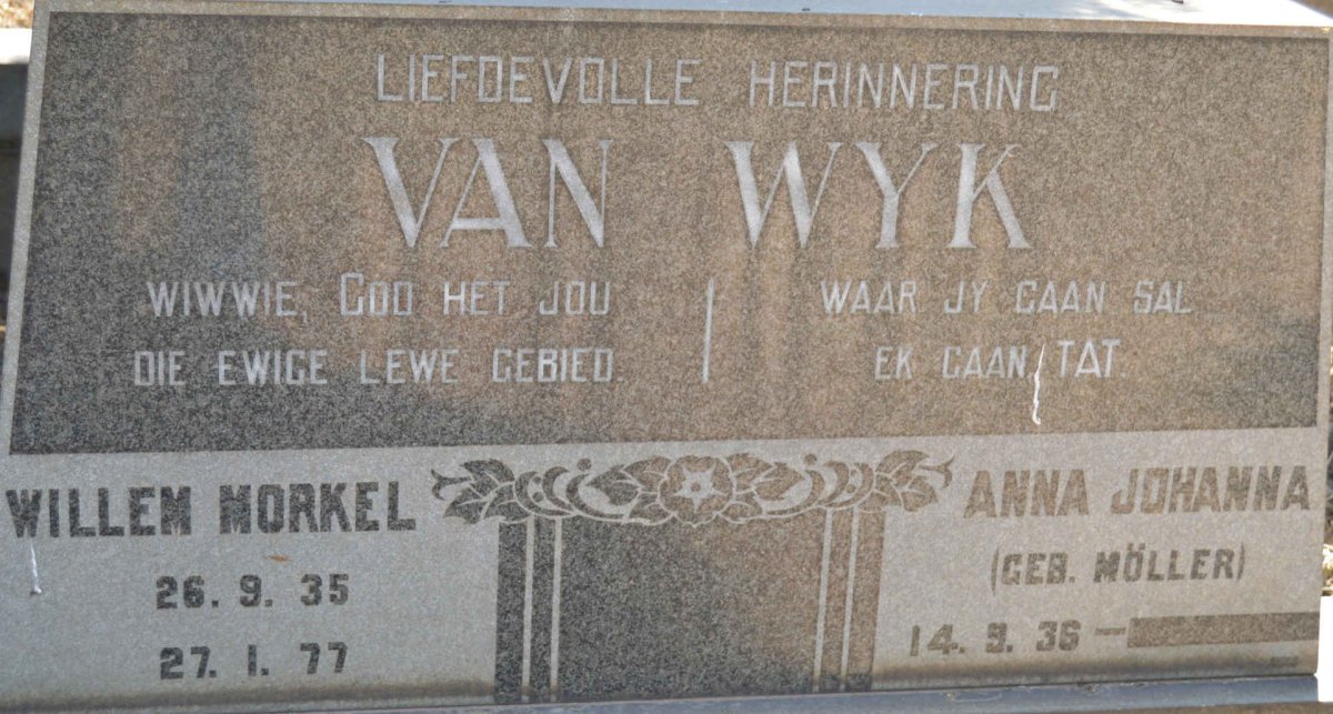 WYK Willem Morkel, van 1935-1977 &amp; Anna Johanna MÖLLER 1936-