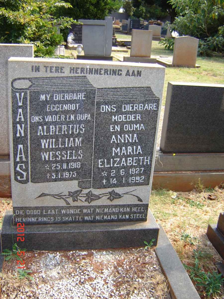 AS Albertus William Wessels, van 1918-1975 &amp; Anna Maria Elizabeth 1927-1992