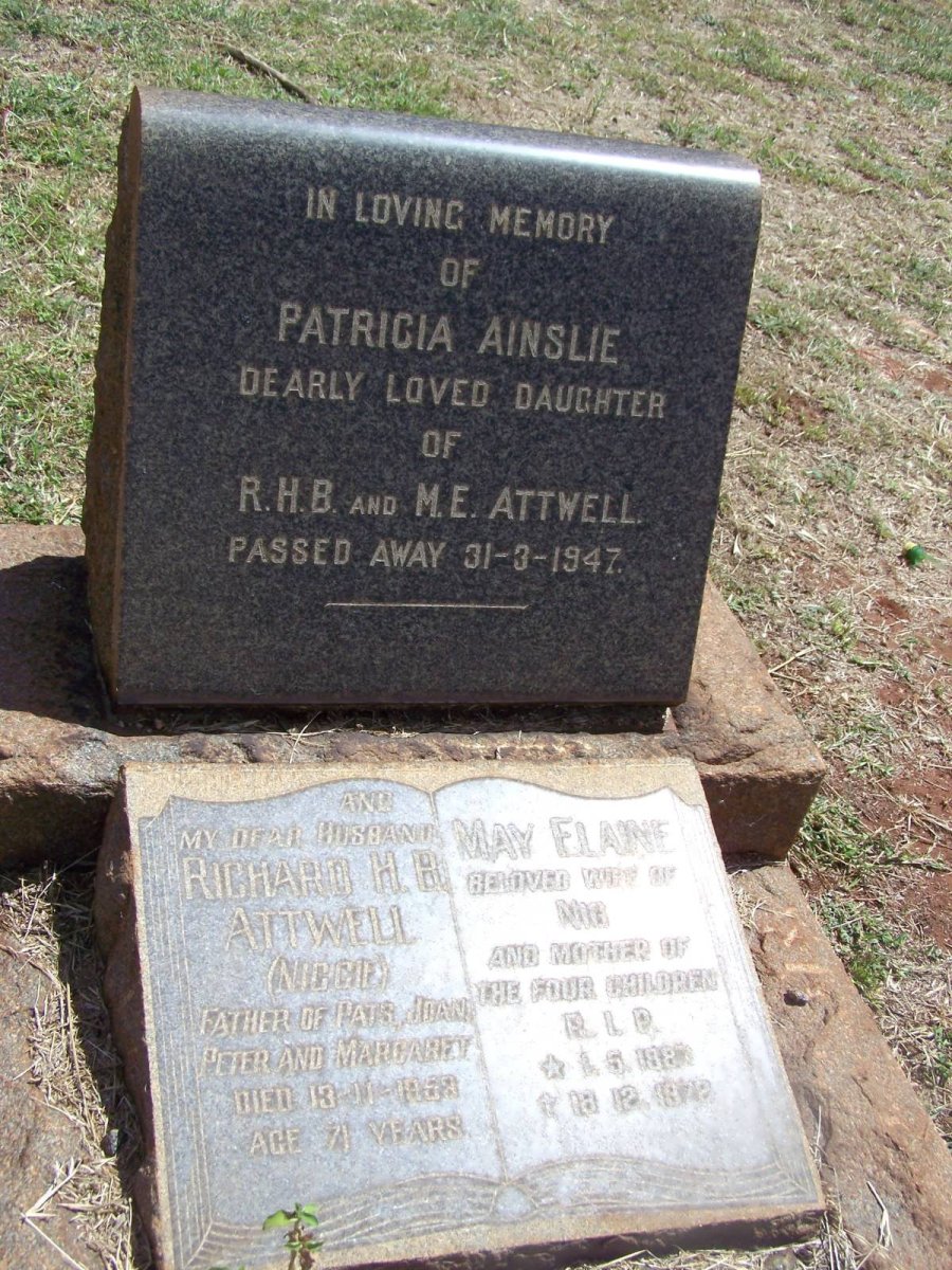ATTWELL Patricia Ainslie -1947 :: ATTWELL Richard H.B. -1953 &amp; May Elaine 1887-1972