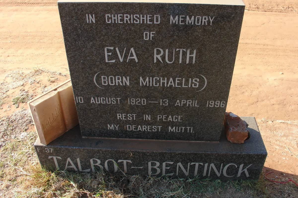 BENTINCK Eva Ruth, Talbot nee MICHAELIS 1920-1996