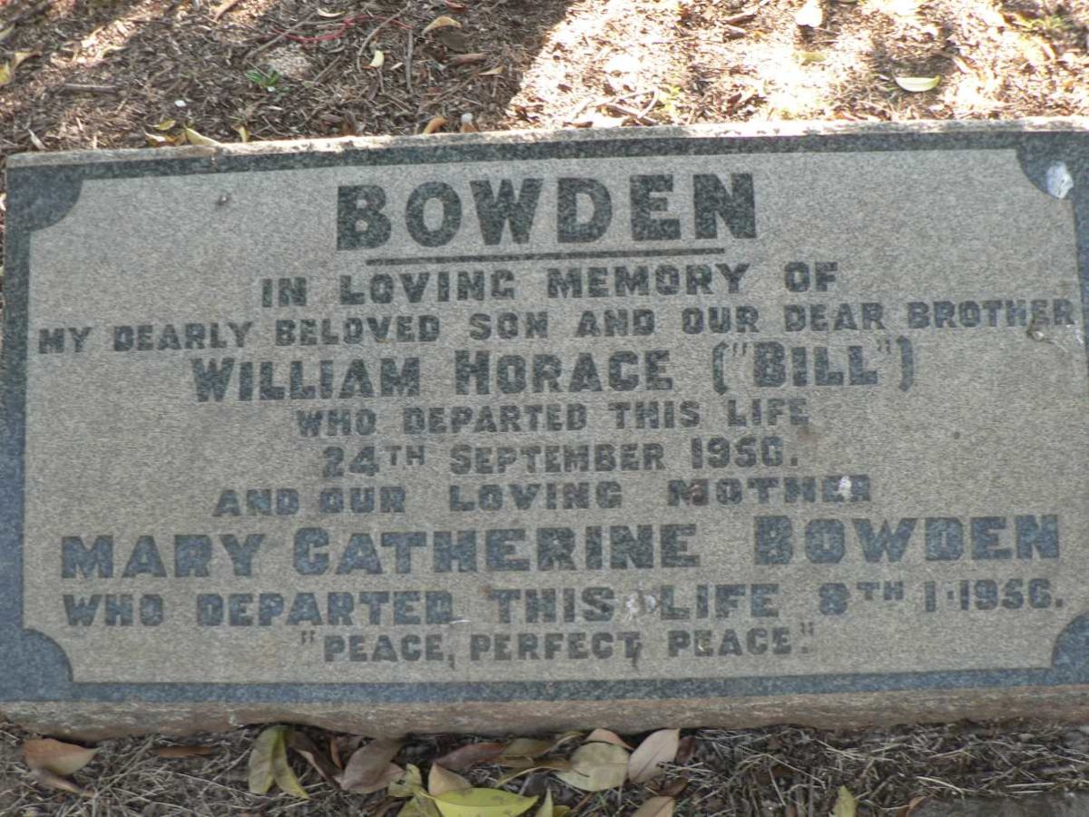 BOWDEN Mary Catherine -1956 :: BOWDEN William Horace -1950 
