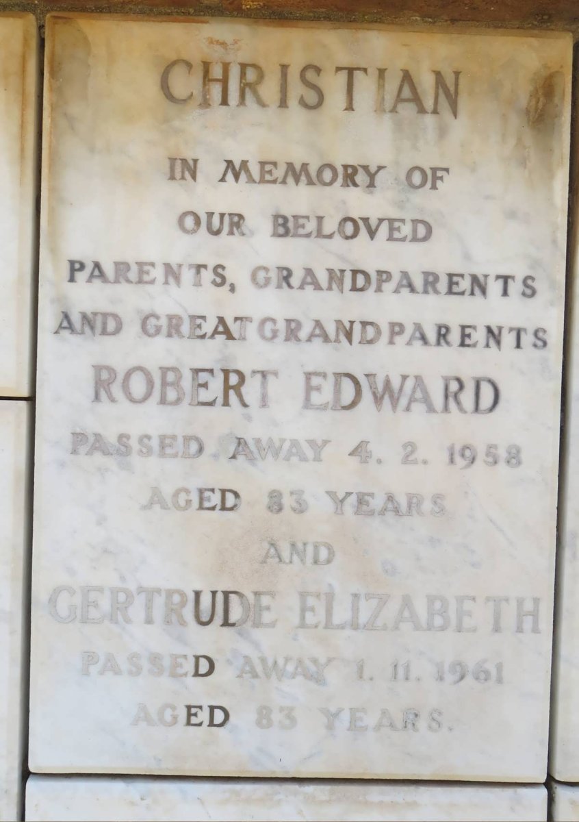 CHRISTIAN Robert Edward -1958 &amp; Gertrude Elizabeth -1961