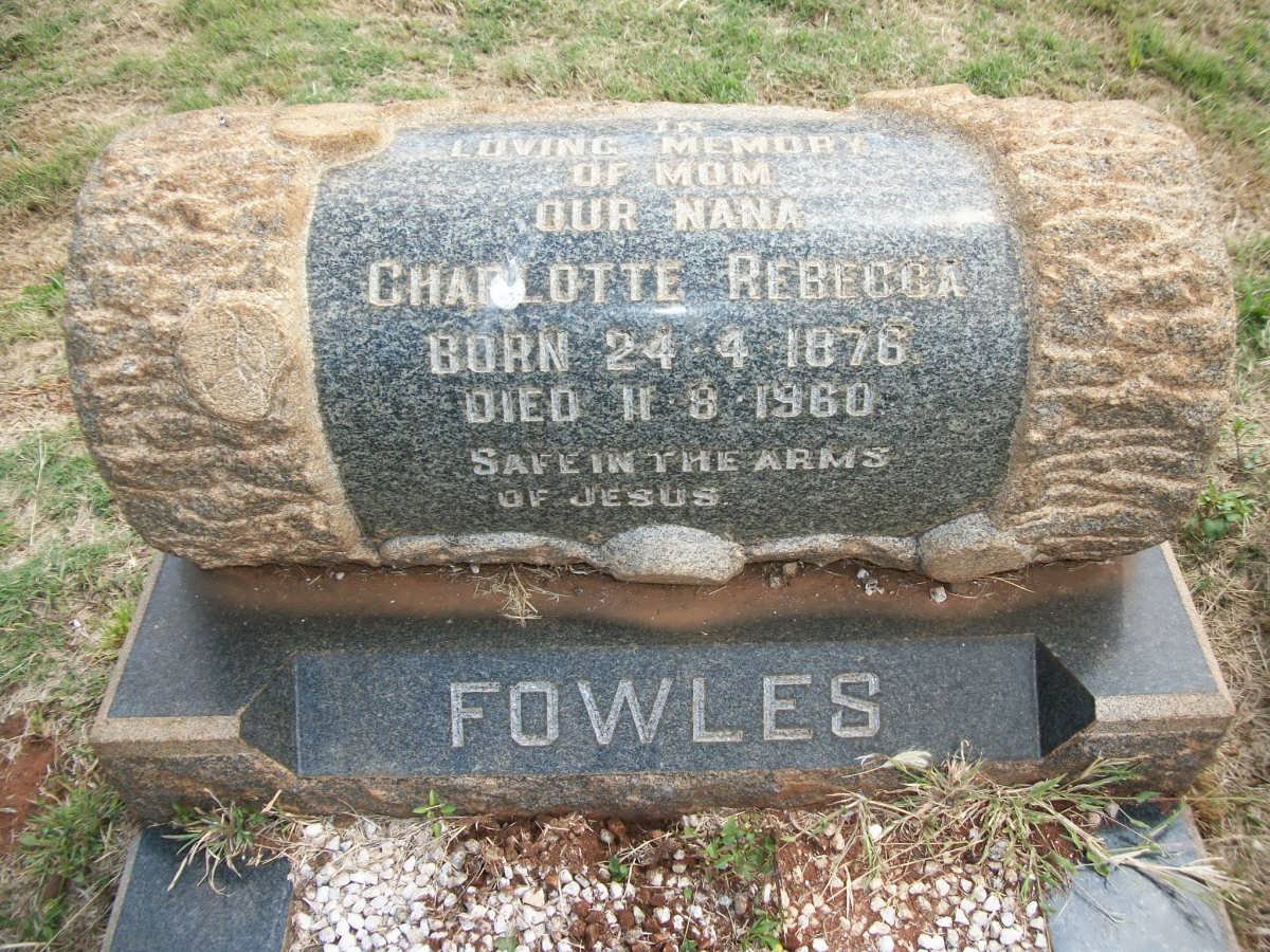 FOWLES Charlotte Rebecca 1876-1960