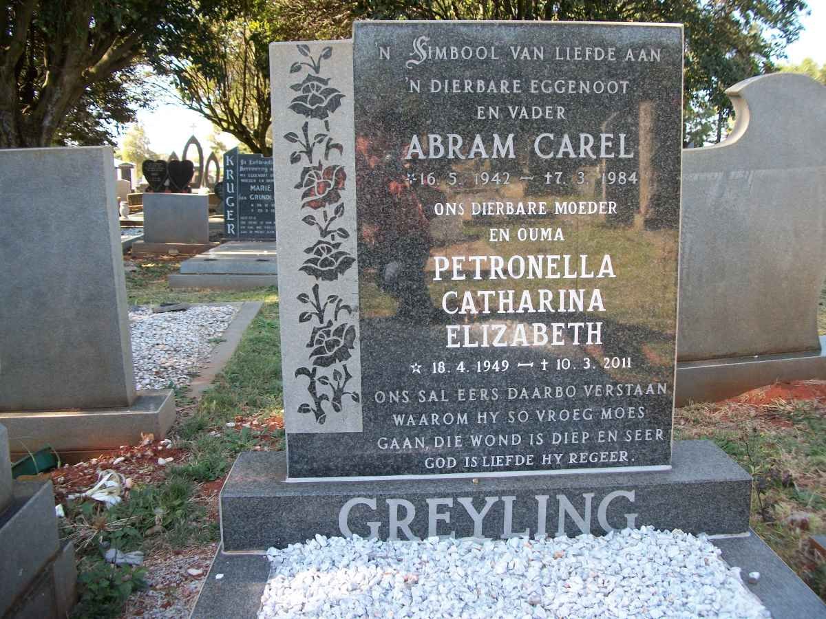 GREYLING Abram Carel 1942-1984 &amp; Petronella Catharina Elizabeth 1949-2011
