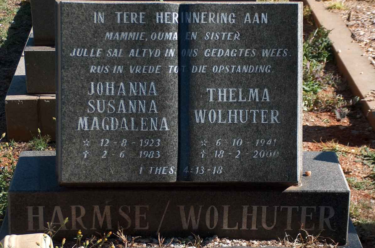 HARMSE Johanna Susanna Magdalena 1923-1983 :: WOLHUTER Thelma 1941-2000