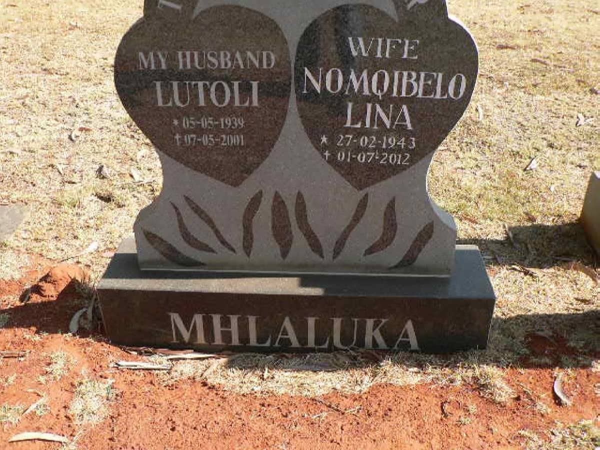 MHLALUKA Lutoli 1939-2001 &amp; Nomqibelo Lina 1943-2012