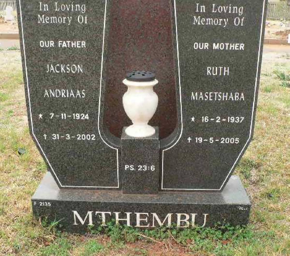 MTHEMBU Jackson Andriaas 1924-2002 &amp; Ruth Masetshaba 1937-2005