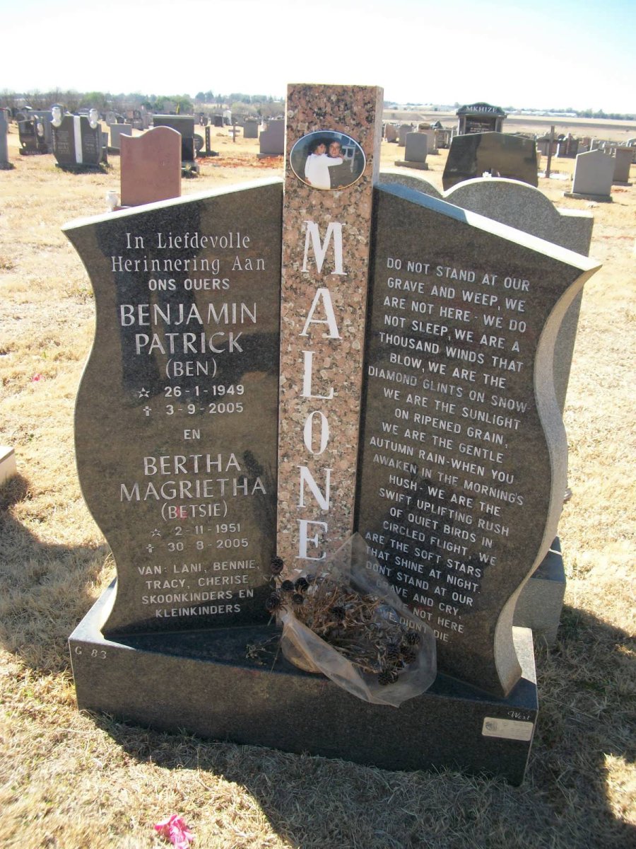 MALONE Benjamin Patrick 1949-2005 &amp; Bertha Magrietha 1951-2005