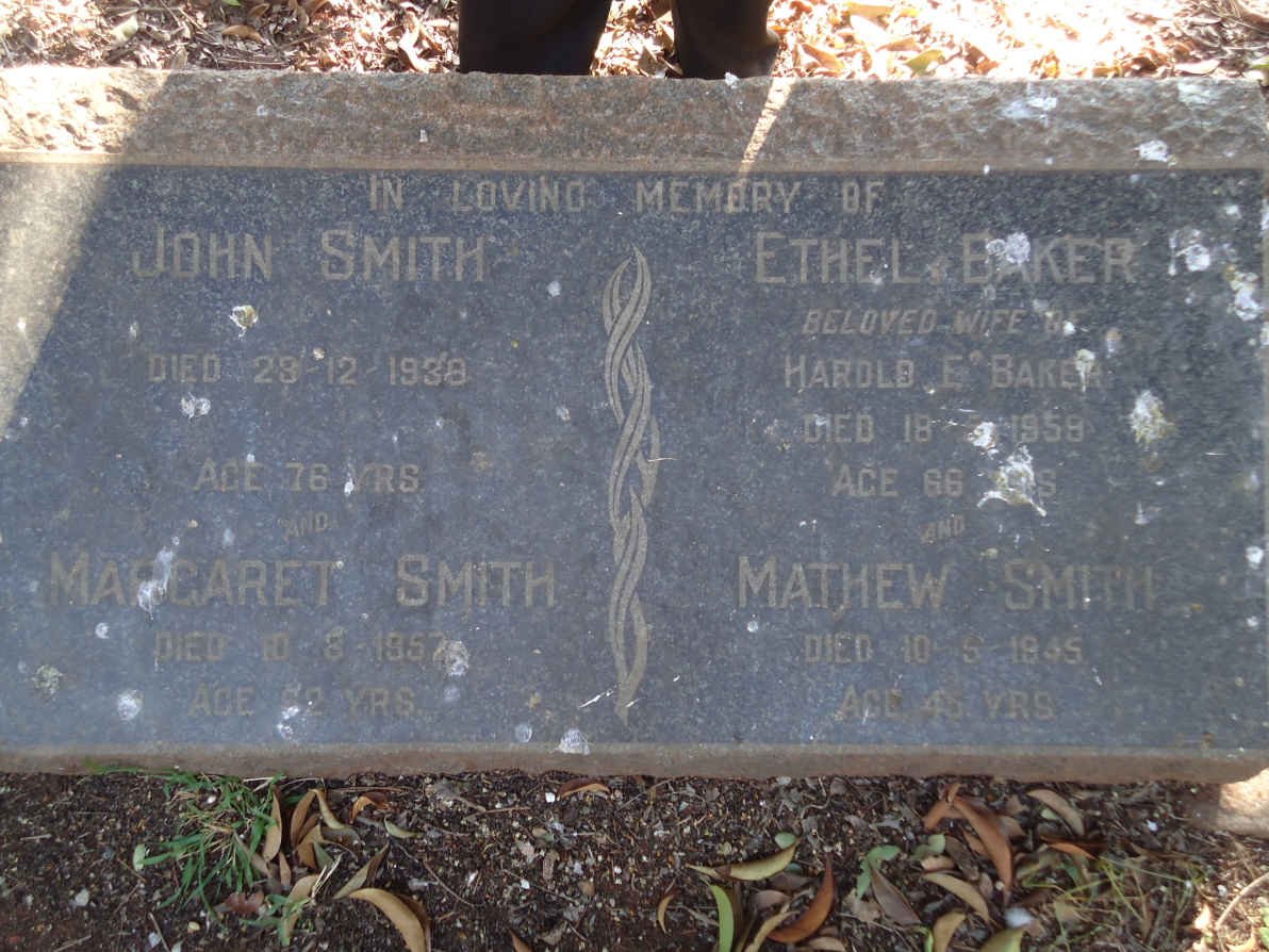 SMITH John -1938 &amp; Margaret -195? :: BAKER Ethel -1959 :: SMITH Mathew -1945