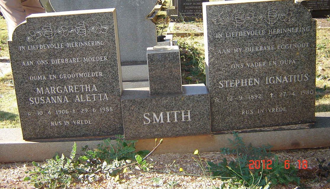 SMITH Stephen Ignatius 1892-1980 &amp; Margaretha Susanna Aletta 1906-1988