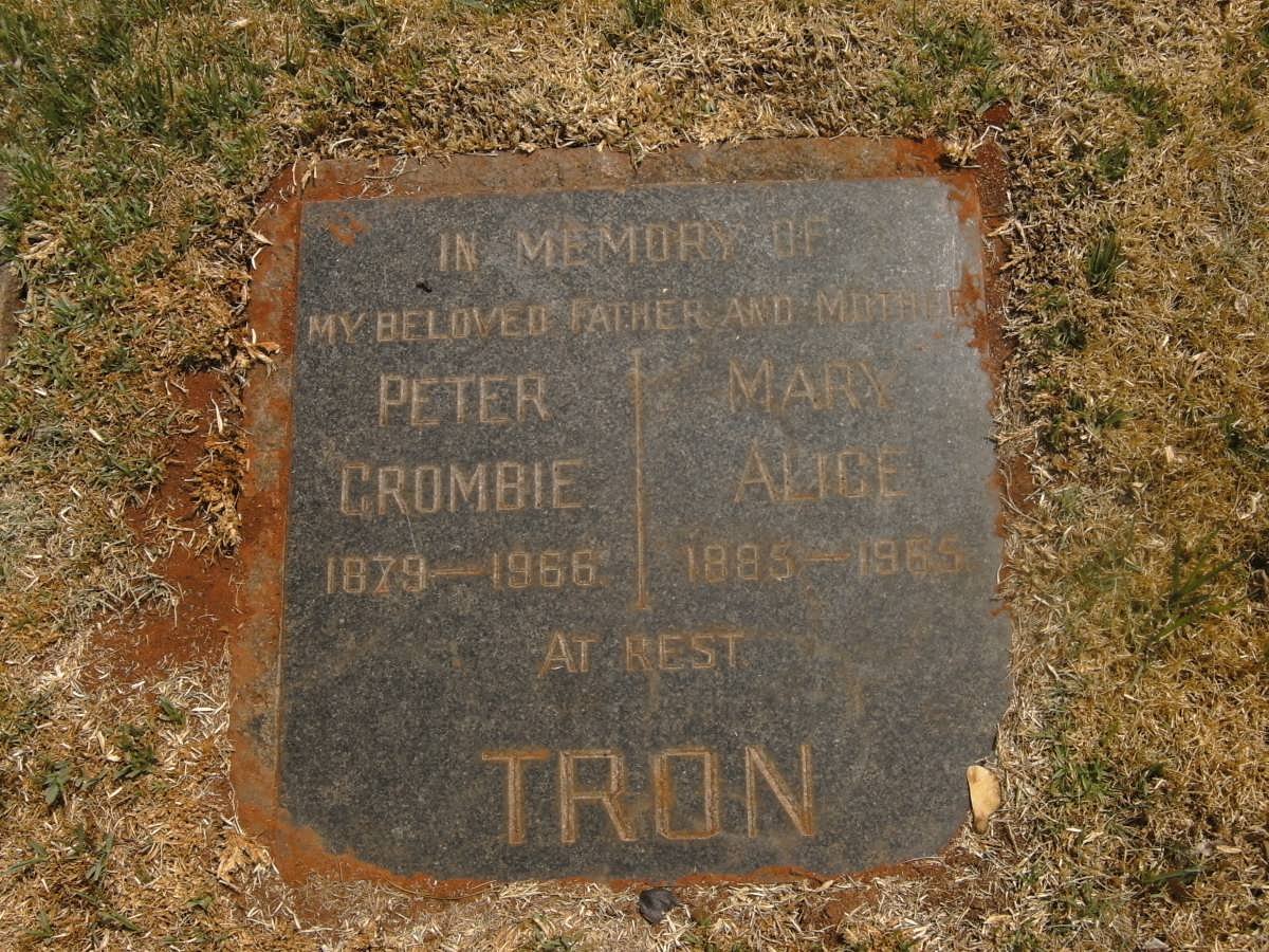 TRON Peter Crombie 1879-1966 &amp; Mary Alice 1985-1965
