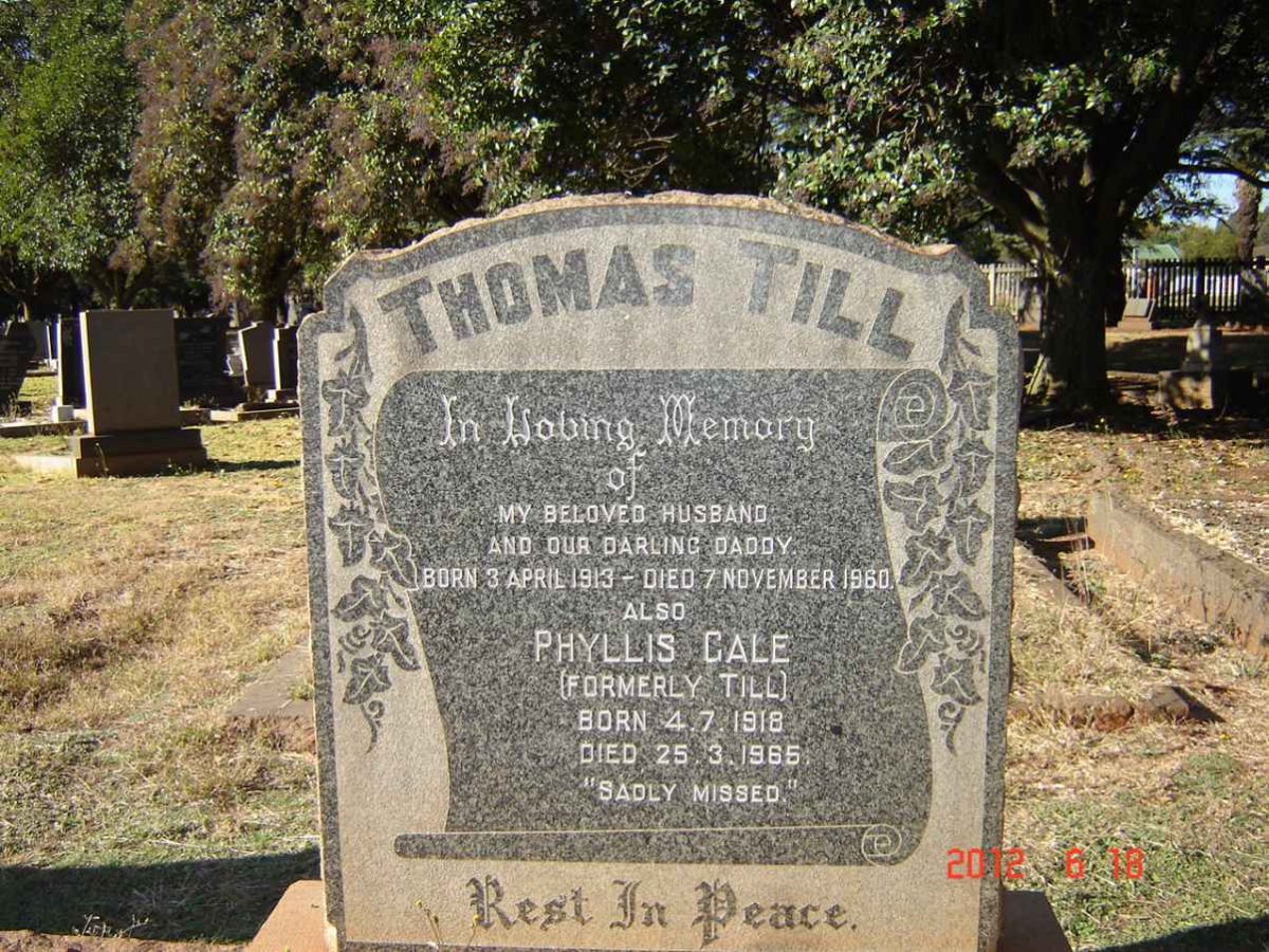 TILL Thomas 1913-1960 &amp; Phyllis CALE formerly TILL 1918-1965