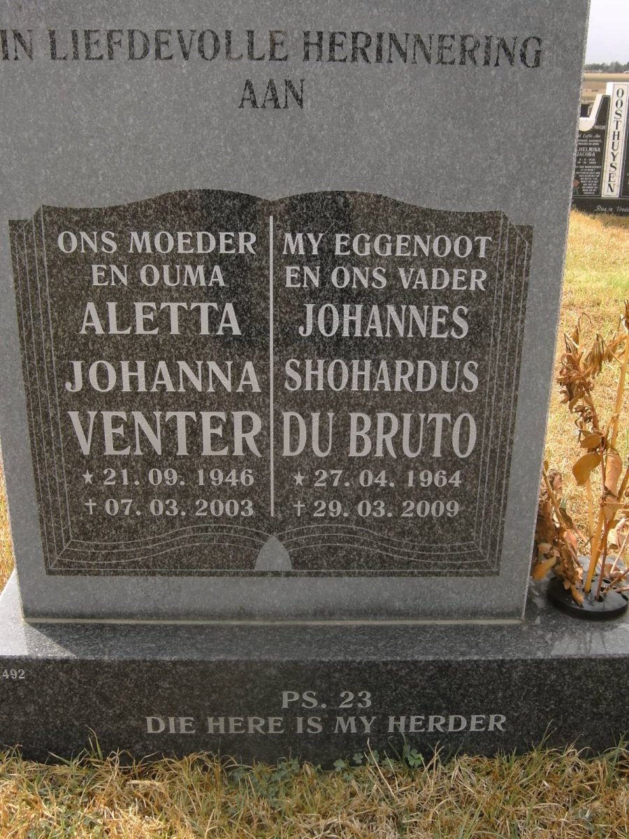 VENTER Aletta Johanna 1946-2003 :: DU BRUTO Johannes Shohardus 1964-2009