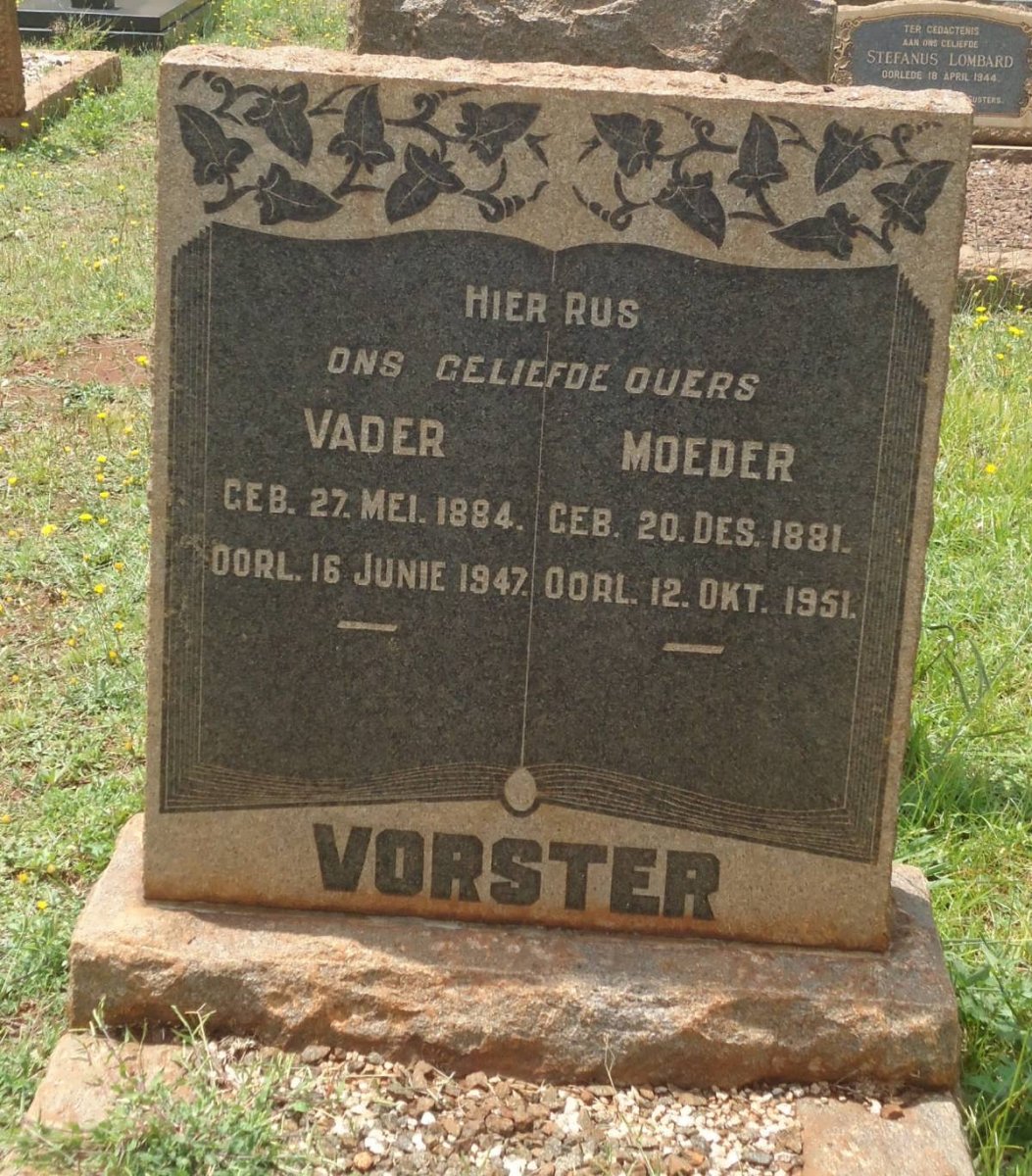 VORSTER Vader 1884-1947 &amp; Moeder 1881-1951