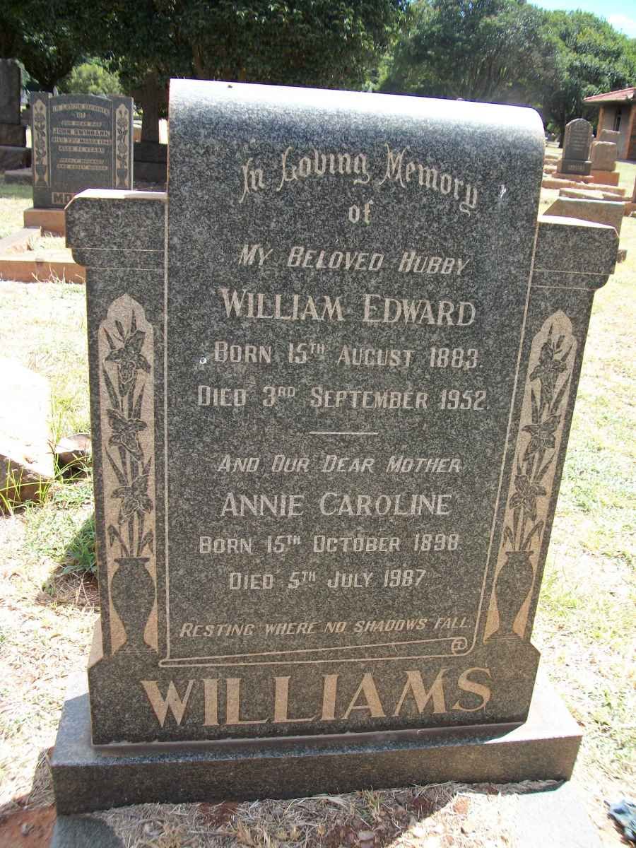 WILLIAMS William Edward 1883-1952 &amp; Annie Caroline 1898-1987