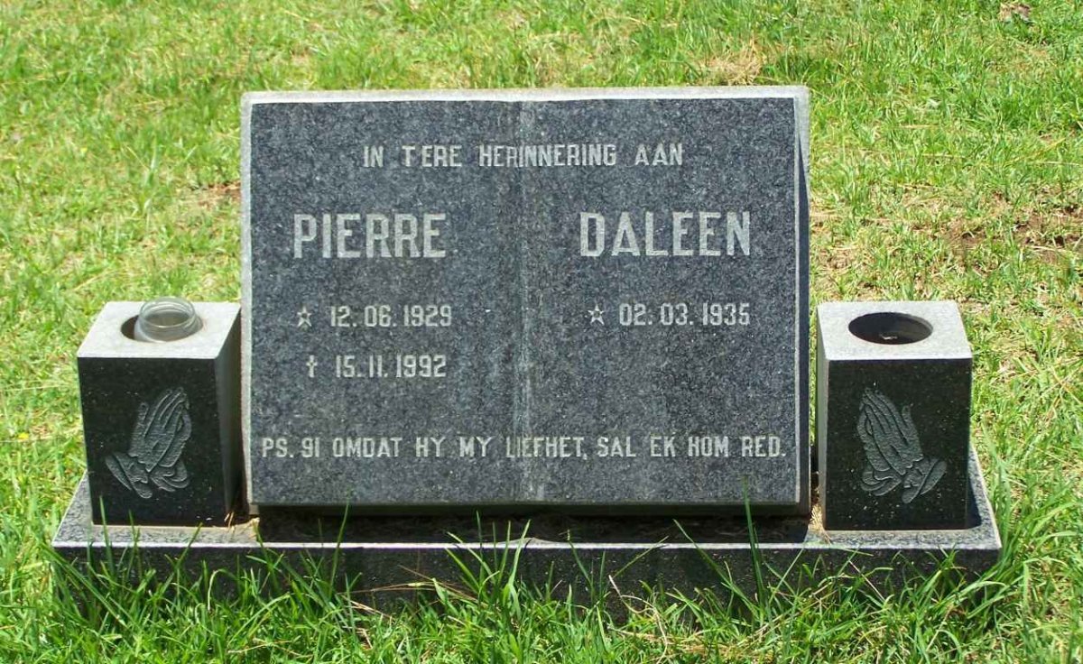 ? Pierre 1929-1992 &amp; Daleen 1935-