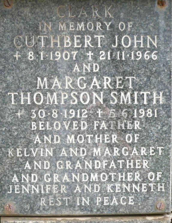 CLARK Cuthbert John 1907-1966 &amp; Margaret Thompson SMITH 1912-1981