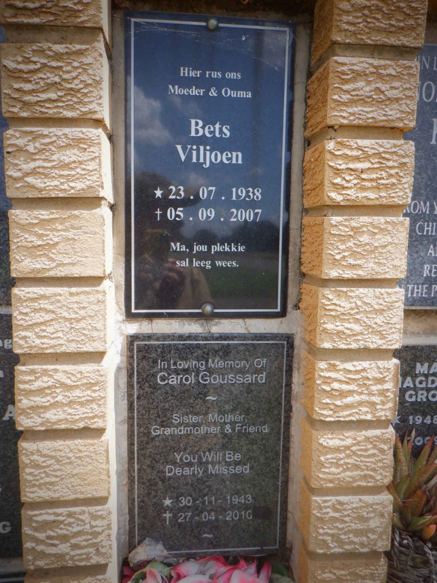 VILJOEN Bets 1938-2007 :: GOUSSARD Carol 1943-2010 