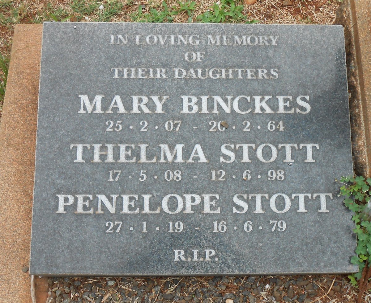 BINCKES Mary 1907-1964 :: STOTT Thelma 1908-1998 :: STOTT Penelope 1919-1979