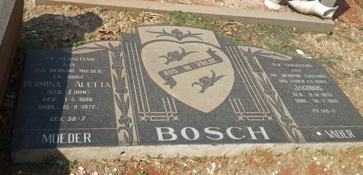 BOSCH Jacobus 1876-1960 &amp; Hermina Aletta LOUW 1888-1972