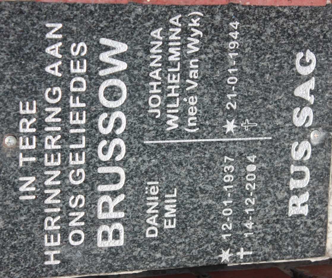 BRUSSOW Daniel Emil 1937-2004 &amp; Johanna Wilhelmina VAN WYK 1944-