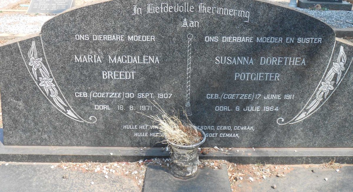 BREEDT Maria Magdalena nee COETZEE 1907-1971 :: POTGIETER Susanna Dorethea nee COETZEE 1911-1964
