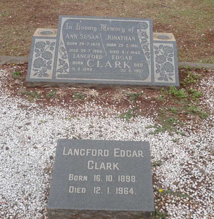 CLARK Jonathan 1861-1940 &amp; Ann Susan 1870-1960 :: CLARK Langford Edgar 1946-1967 :: CLARK Langford Edgar 1898-1964