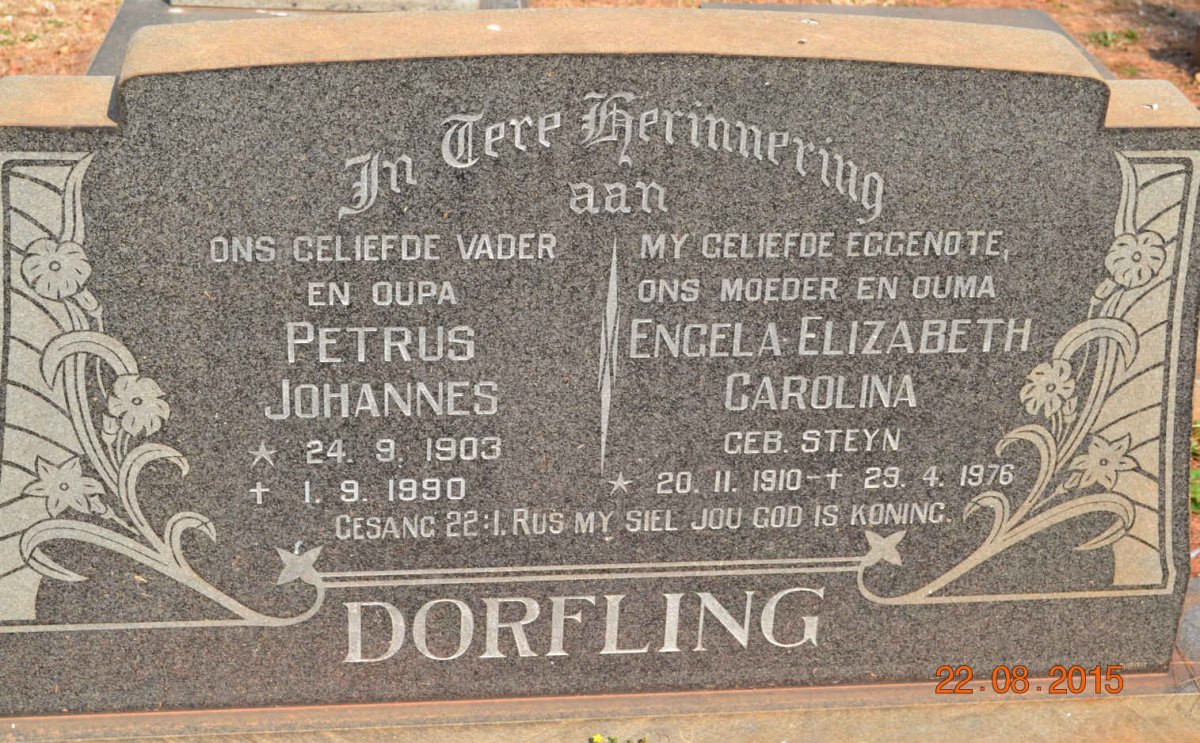 DORFLING Petrus Johannes 1903-1990 &amp; Engela Elizabeth Carolina STEYN 1910-1976