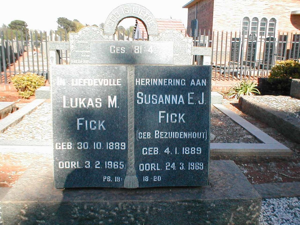 FICK Lukus M. 1889-1965 &amp; Susanna E.J. BEZUIDENHOUT 1889-1989