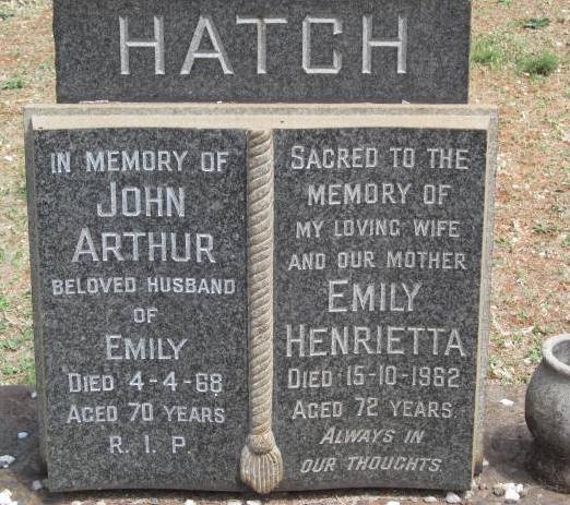 HATCH John Arthur -1968 &amp; Emily Henrietta -1962