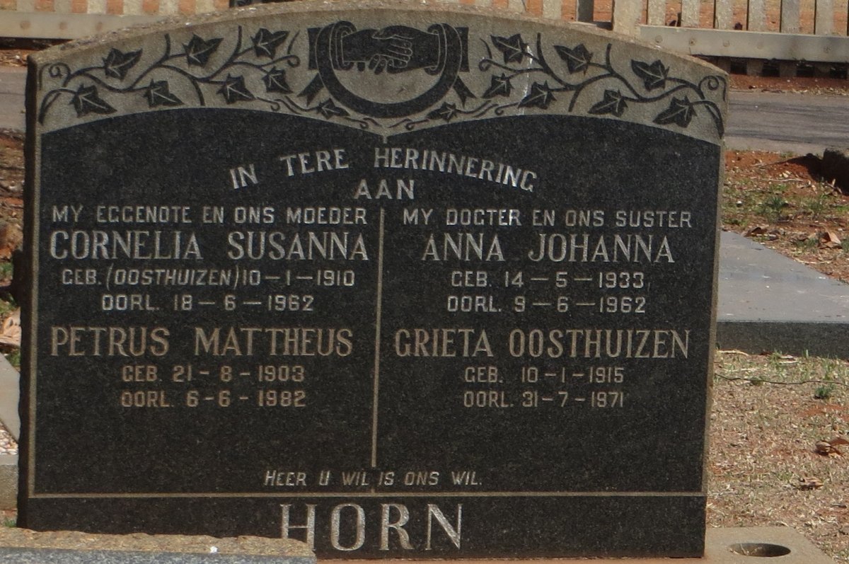 HORN Petrus Mattheus 1903-1982 &amp; Cornelia Susanna OOSTHUIZEN 1910-1962 :: OOSTHUIZEN Grieta 1915-1971