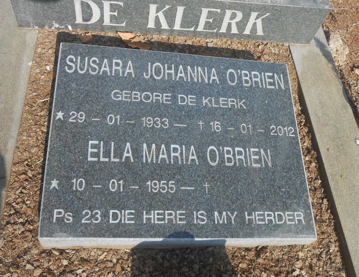 O'BRIEN Susara Johanna nee DE KLERK 1933-2012 :: O'BRIEN Ella Maria 1955-