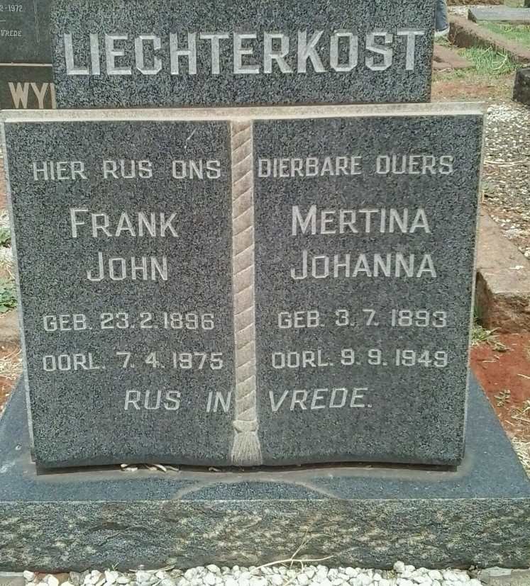 LIECHTERKOST Frank John 1896-1975 &amp; Mertina Johanna 1893-1949