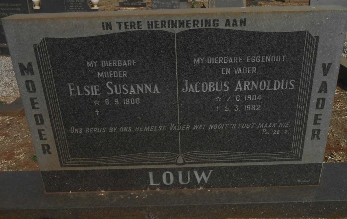 LOUW Jacobus Arnoldus 1904-1982 &amp; Elsie Susanna 1908-