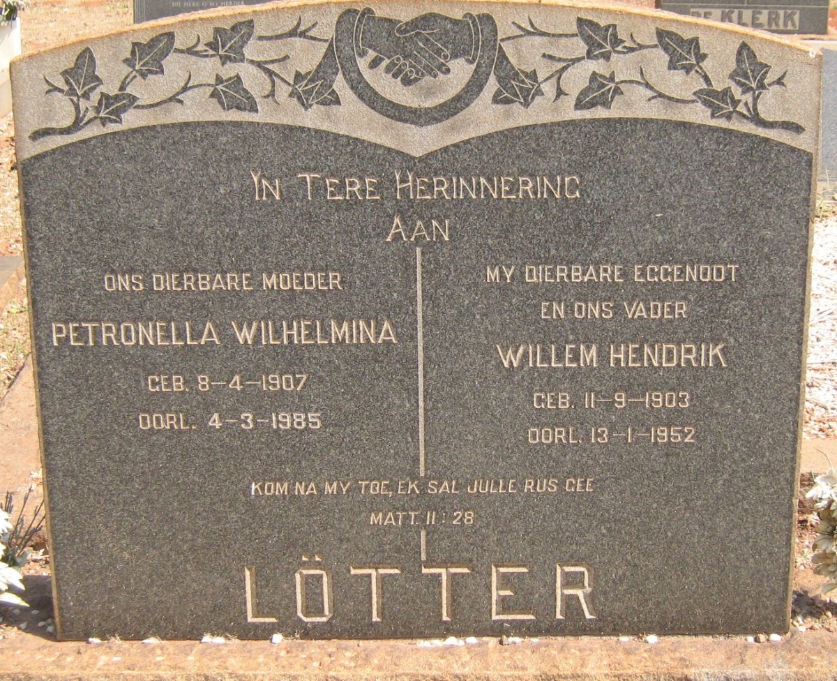 LÖTTER Willem Hendrik 1903-1952 &amp; Petronella Wilhelmina 1907-1985