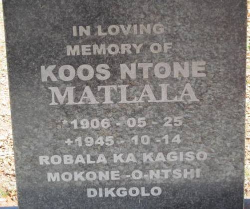 MATLALA Koos Ntone 1906-1945