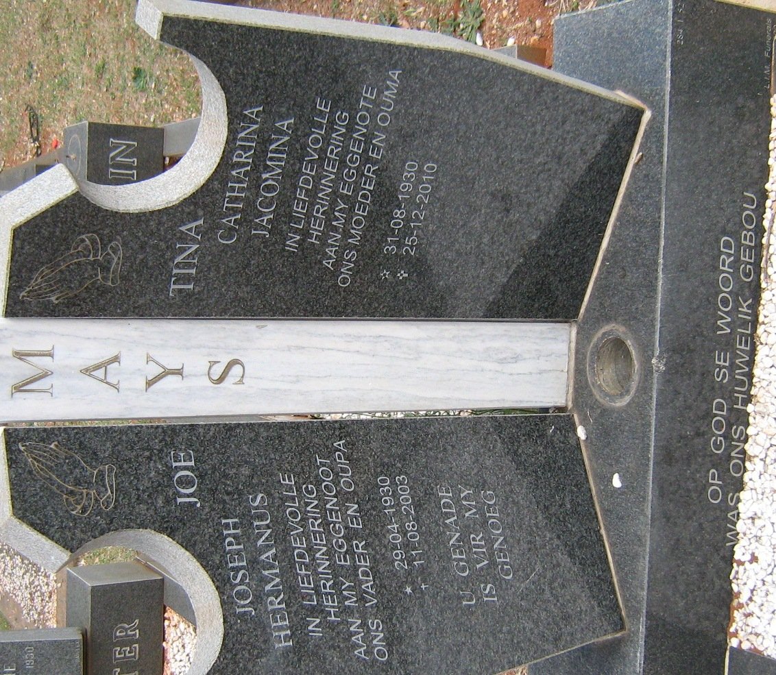 MAYS Joseph Hermanus 1930-2003 &amp; Catharina Jacomina 1930-2010