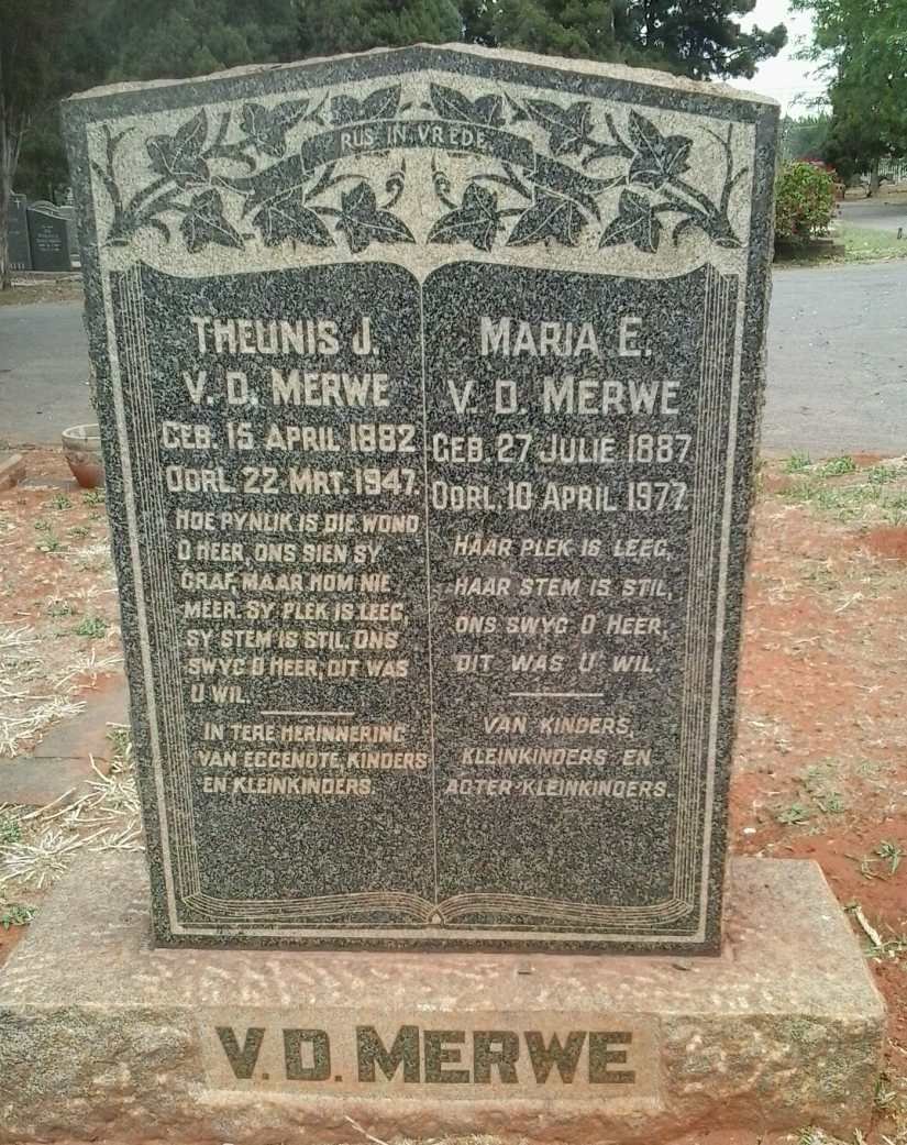 MERWE Theunis J., v.d. 1882-1947 &amp; Maria E. 1887-1977