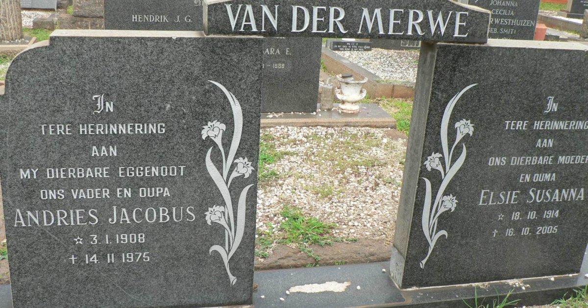 MERWE Andries Jacobus, van der 1908-1975 &amp; Elsie Susanna 1914-2005