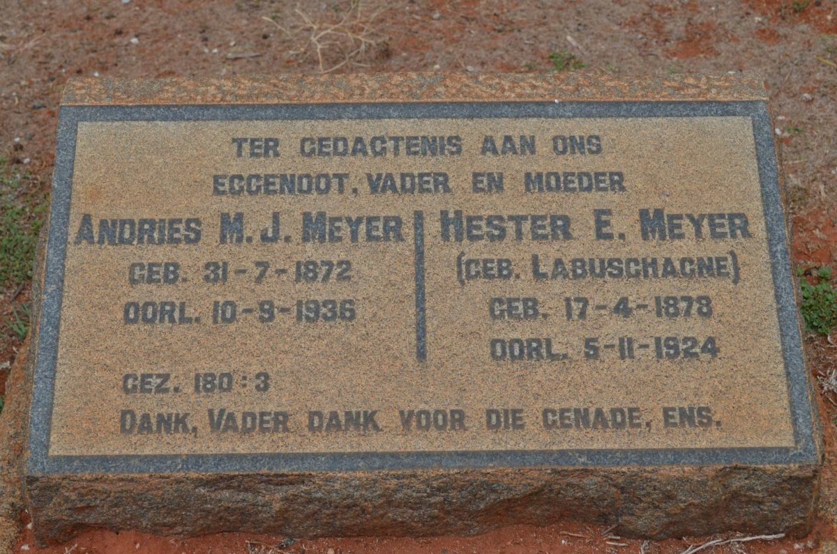 MEYER Andries M.J. 1872-1936 &amp; Hester E. LABUSCHAGNE 1878-1924