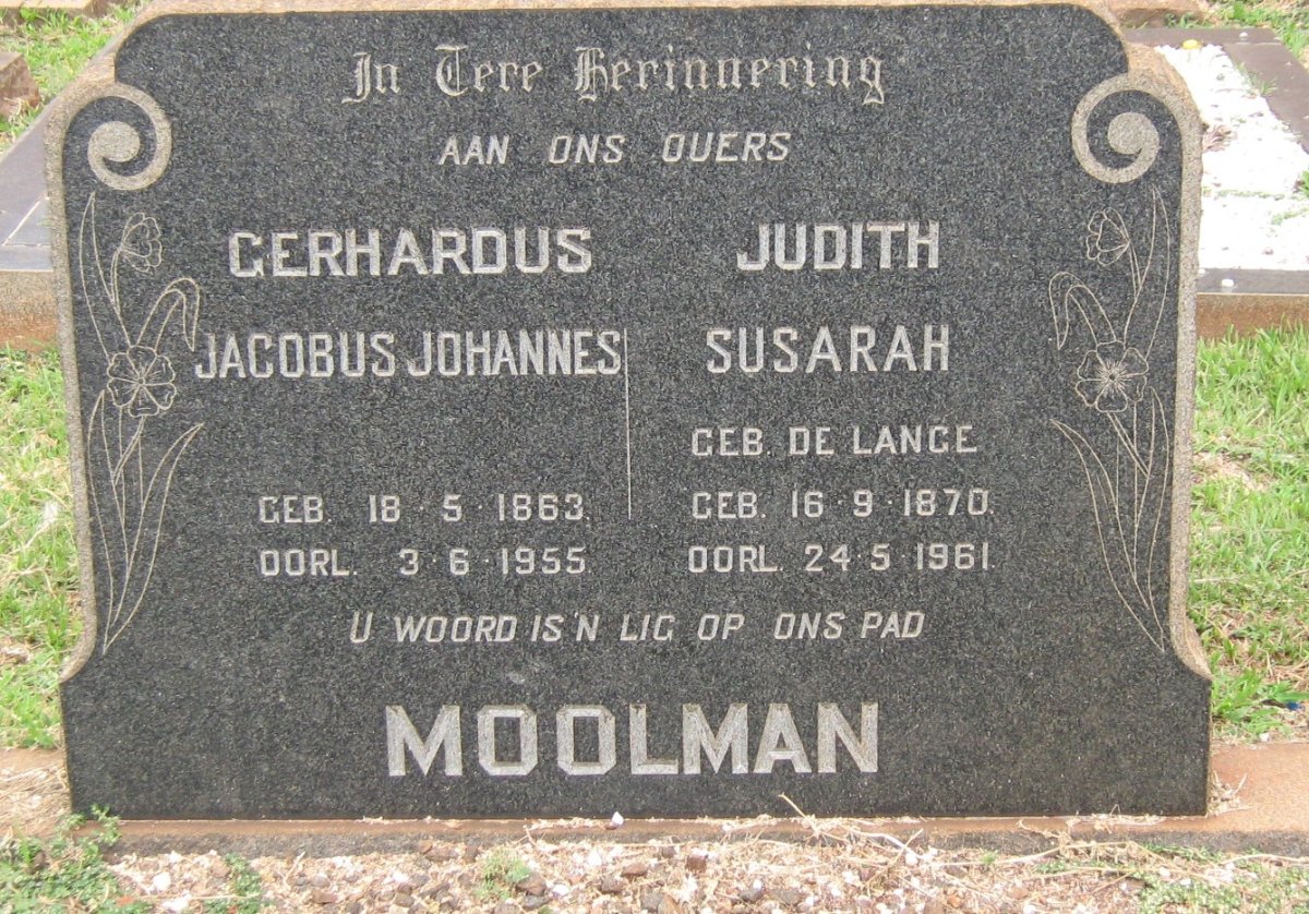 MOOLMAN Gerhardus Jacobus Johannes 1863-1955 &amp; Judith Susarah DE LANGE 1870-1961