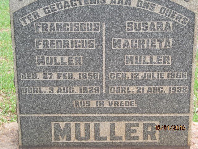 MULLER Franciscus Fredricus 1856-1929 &amp; Susara Magrieta 1866-1938