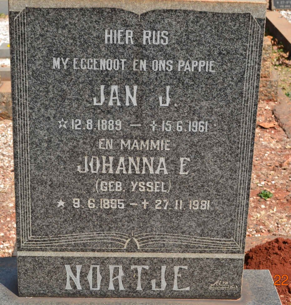 NORTJE Jan J. 1889-1961 &amp; Johanna E. YSSEL 1895-1981