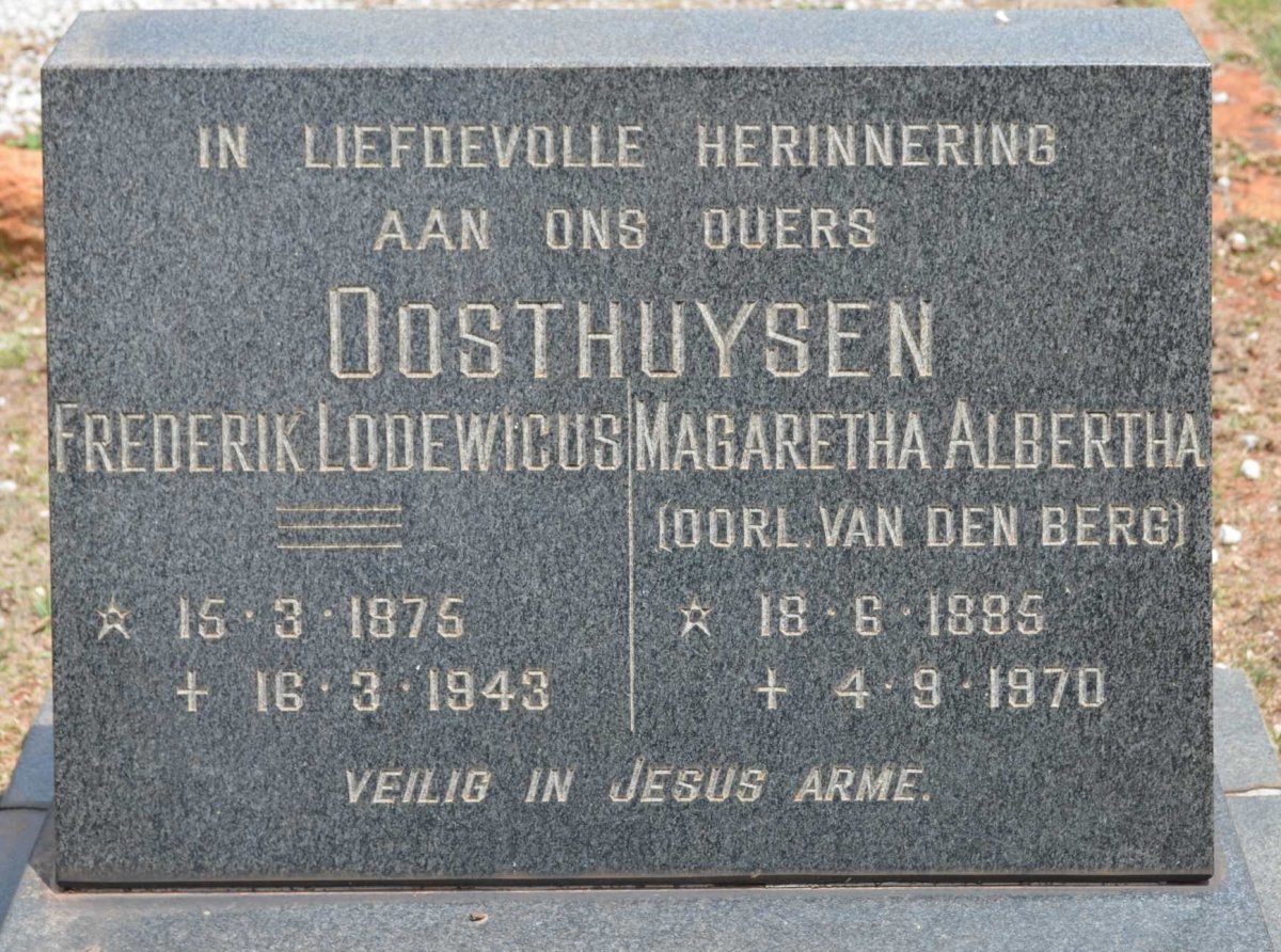 OOSTHUYSEN Frederik Lodewicus 1875-1943 &amp; Magaretha Albertha VAN DEN BERG 1885-1970