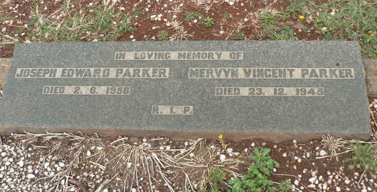 PARKER Joseph Edward -1958 :: PARKER Mervyn Vincent -1945
