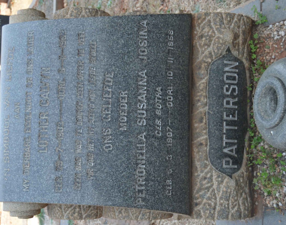 PATTERSON Luther Calvyn 1903-1953 &amp; Petronella Susanna Josina BOTHA 1907-1956